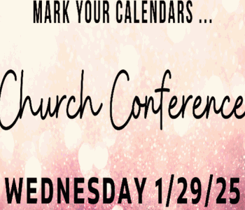 Church Conference (Business Meeting)